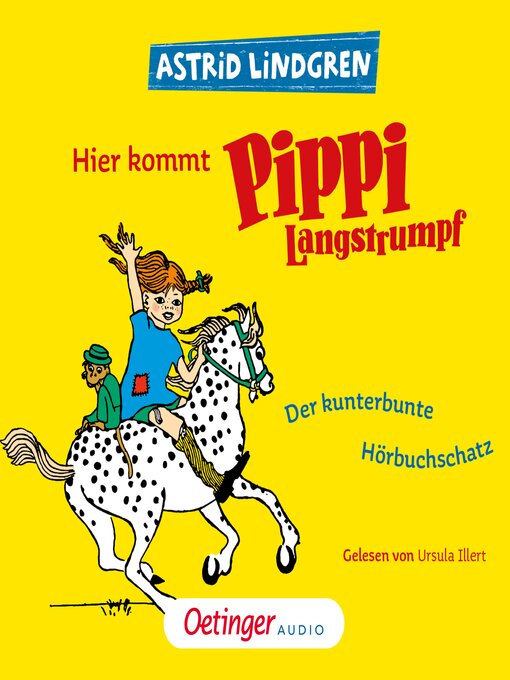 Title details for Hier kommt Pippi Langstrumpf! by Astrid Lindgren - Available